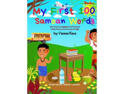 Livro My First 100 Samoan Words Book 2 Vaoese Kava (Inglês)