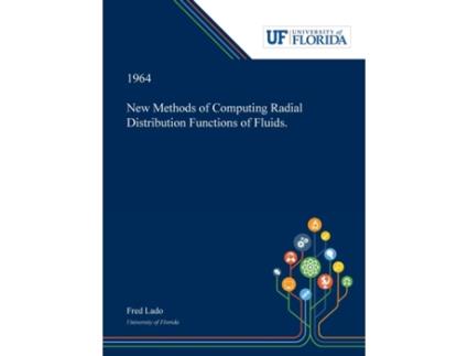 Livro New Methods of Computing Radial Distribution Functions of Fluids. Fred Lado (Inglês)