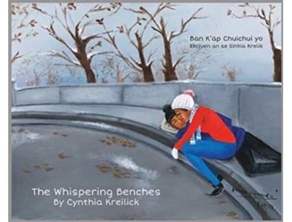 Livro The Whispering Benches Cynthia Kreilick (Inglês)