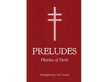 Livro Preludes de Photius of Paris (Inglês)