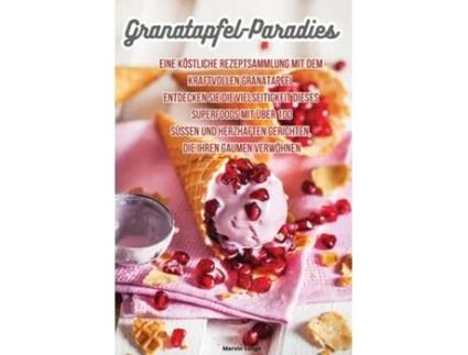 Livro Granatapfel-Paradies de Marvin Lange (Inglês)