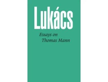 Livro Essays on Thomas Mann de Georg Lukacs (Inglês)