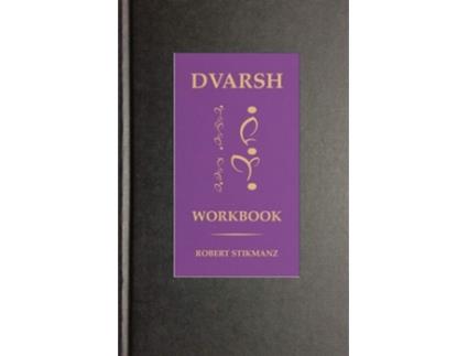 Livro Dvarsh Workbook Beginning Exercises for the Extraordinary Student de Robert Stikmanz (Inglês)