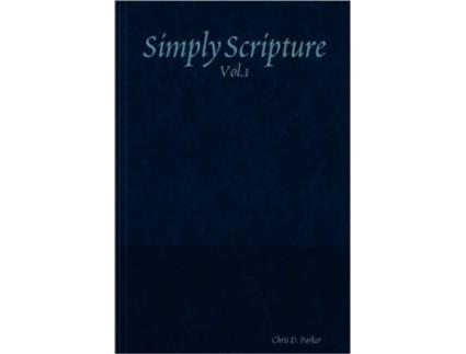 Livro Simply Scripture Chris D. Parker (Inglês)