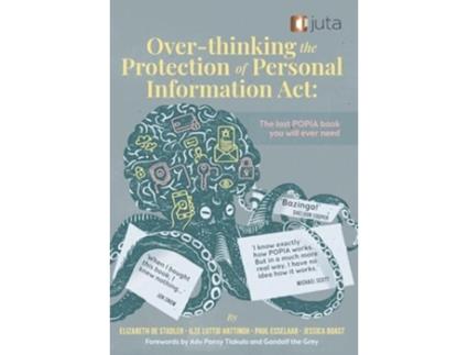 Livro Over-thinking the Protection of Personal Information Act de Elizabeth De Stadler, Ilze Luttig Hattingh et al. (Inglês)