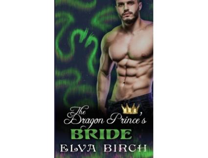 Livro The Dragon Princes Bride de Elva Birch (Inglês)