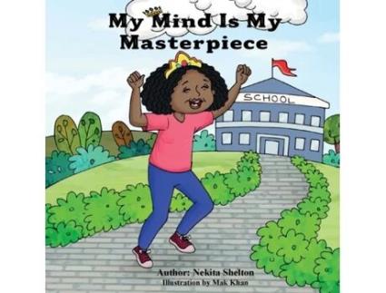 Livro My Mind is My Masterpiece Nekita Shelton (Inglês)