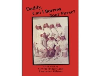 Livro Daddy, Can I Borrow Your Purse? Steven Hodges (Inglês)