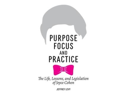 Livro Purpose, Focus, and Practice: The Life, Lessons, and Legislation of Joyce Cohen Jeffrey Levy (Inglês)