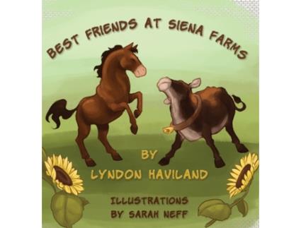 Livro Best Friends at Siena Farms Lyndon Haviland (Inglês)