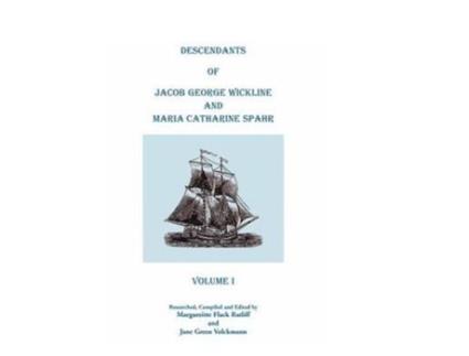 Livro Descendants Of Jacob George Wickline And Maria Catharine Spahr: VOLUME I Margureitte Flack Ratliff and Jane Green (Inglês)