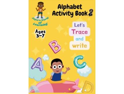 Livro Alphabet Activity Book 2 de Jayce Joyce (Inglês)