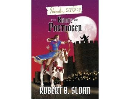 Livro Hamelin Stoop The Battle of Parthogen de Robert B Sloan (Inglês)