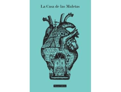 Livro La Casa de las Maletas: Todos llevamos un equipaje por dentro (Spanish Edition) Roxana Calderon (Espanhol)