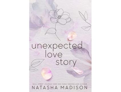 Livro Unexpected Love Story A Small Town Office Romance de Natasha Madison (Inglês - Capa Dura)