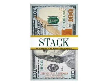 Livro STACK: An Introduction to the Highest Levels of Investing (1) Jeremiah J Brown (Inglês)