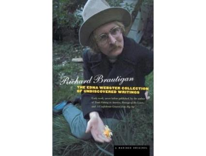 Livro Edna Webster Collection Of Undiscovered Writing, The de Richard Brautigan (Inglês)