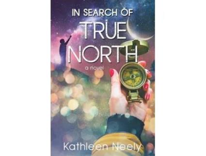 Livro In Search of True North de Kathleen Neely (Inglês)