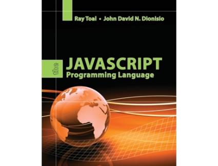 Livro The JavaScript Programming Language Ray Toal, John David Dionisio (Inglês)