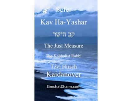 Livro Sefer Kav HaYashar de Rabbi Tzvi Hirsch Kaidanover (Inglês - Capa Dura)