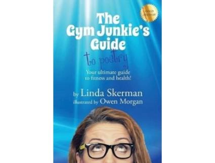 Livro The Gym Junkie's Guide to Poetry (1) Linda Skerman (Inglês)