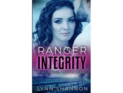 Livro Ranger Integrity A Small-town Christian Romantic Suspense de Lynn Shannon (Inglês)