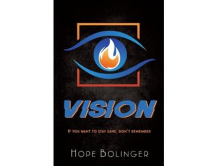 Livro Vision If You Want to Stay Sane, Dont Remember de Hope Bolinger (Inglês)