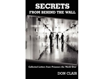 Livro Secrets From Behind the Wall Donald Clair (Inglês)