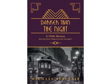 Livro Darker Than The Night de Michael Sinclair (Inglês)
