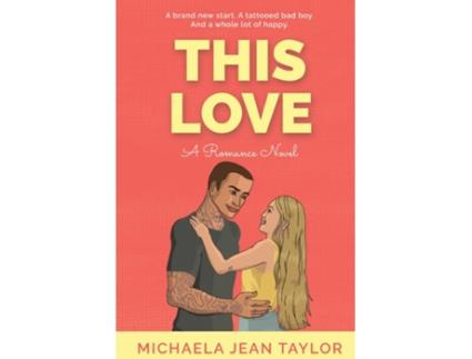 Livro This Love de Michaela Jean Taylor (Inglês)