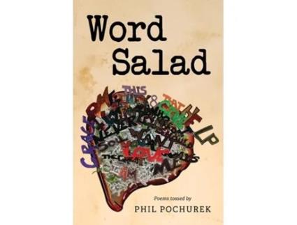 Livro Word Salad de Phil Pochurek (Inglês)