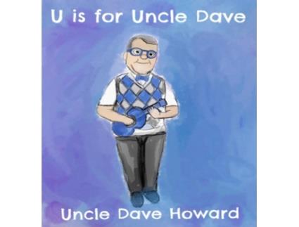 Livro U is for Uncle Dave Uncle Dave Howard (Inglês)
