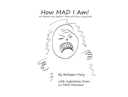 Livro How Mad I Am! BoDeppo Mary (Inglês)