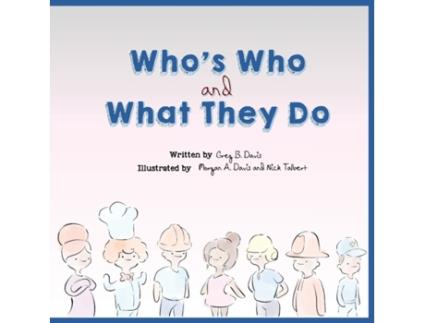 Livro Who's Who and What They Do Greg B. Davis (Inglês)