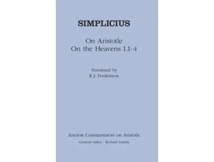 Livro Simplicius: On Aristotle On the Heavens 1.1-4 (Ancient Commentators on Aristotle) Simplicius (Inglês)