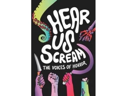 Livro Hear Us Scream: The Voices of Horror Catherine E Benstead (Inglês)
