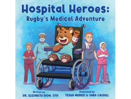 Livro Hospital Heroes: Rugby's Medical Adventure Dr Elizabeth Dion (Inglês)