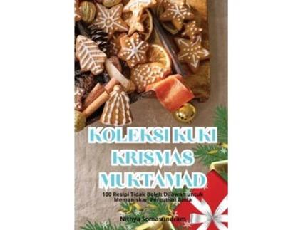 Livro KOLEKSI KUKI KRISMAS MUKTAMAD de Nithya Somasundram (Inglês)