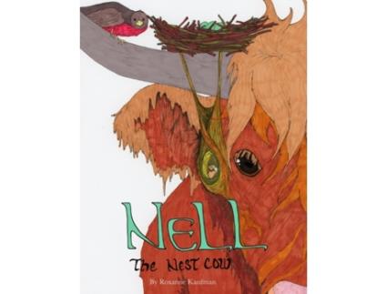 Livro Nell the Nest Cow Roxanne Fogel Kaufman (Inglês)