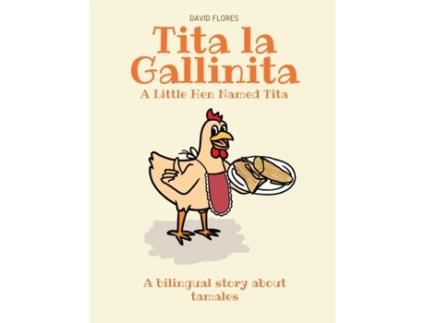 Livro Tita La Gallinita (English and Spanish Edition) David Flores (Inglês)