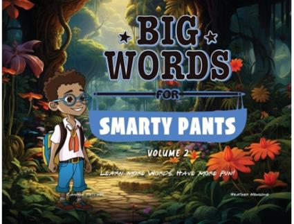 Livro Big Words for Smarty Pants Volume 2 de Heather Newsome (Inglês)