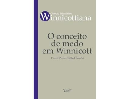 Livro Conceito De Medo Em Winnicott, O de Danit Zeava Falbel Pondé (Português)