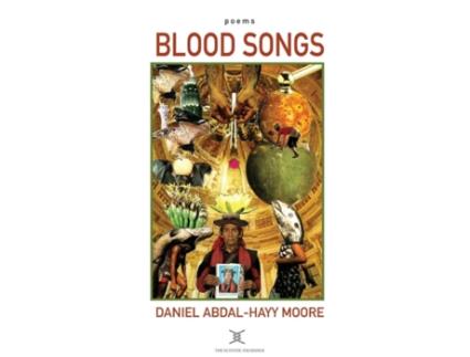 Livro Blood Songs / Poems Daniel Abdal-Hayy Moore (Inglês)