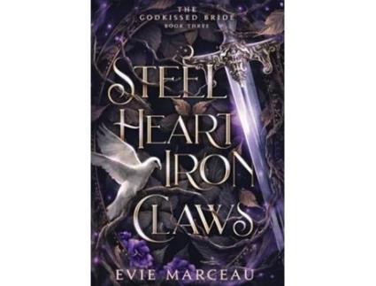 Livro Steel Heart Iron Claws de Evie Marceau (Inglês - Capa Dura)