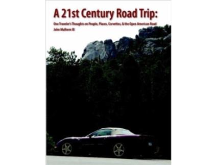 Livro A 21st Century Road Trip John Mulhern III (Inglês)