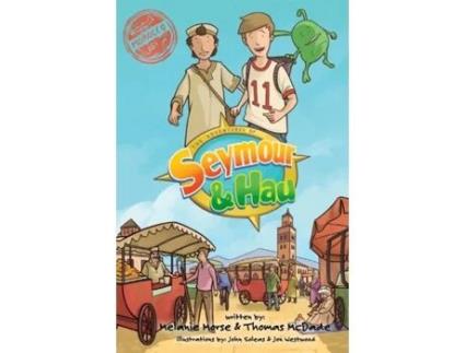 Livro The Adventures of Seymour & Hau: Morocco (1) Melanie Morse, Thomas P McDade (Inglês)