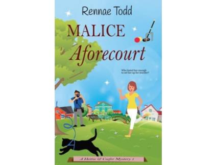 Livro Malice Aforecourt A pawfectly cozy cat mystery de Rennae Todd (Inglês)