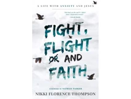 Livro Fight, Flight And Faith Thompson Nikki Florence (Inglês)