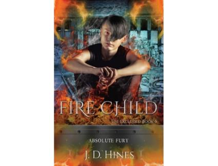 Livro The Excluded: Fire Child J D Hines (Inglês)