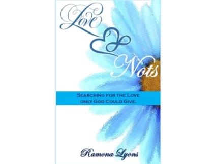 Livro Love Nots: Searching for the Love only God could give Ramona M Lyons (Inglês)